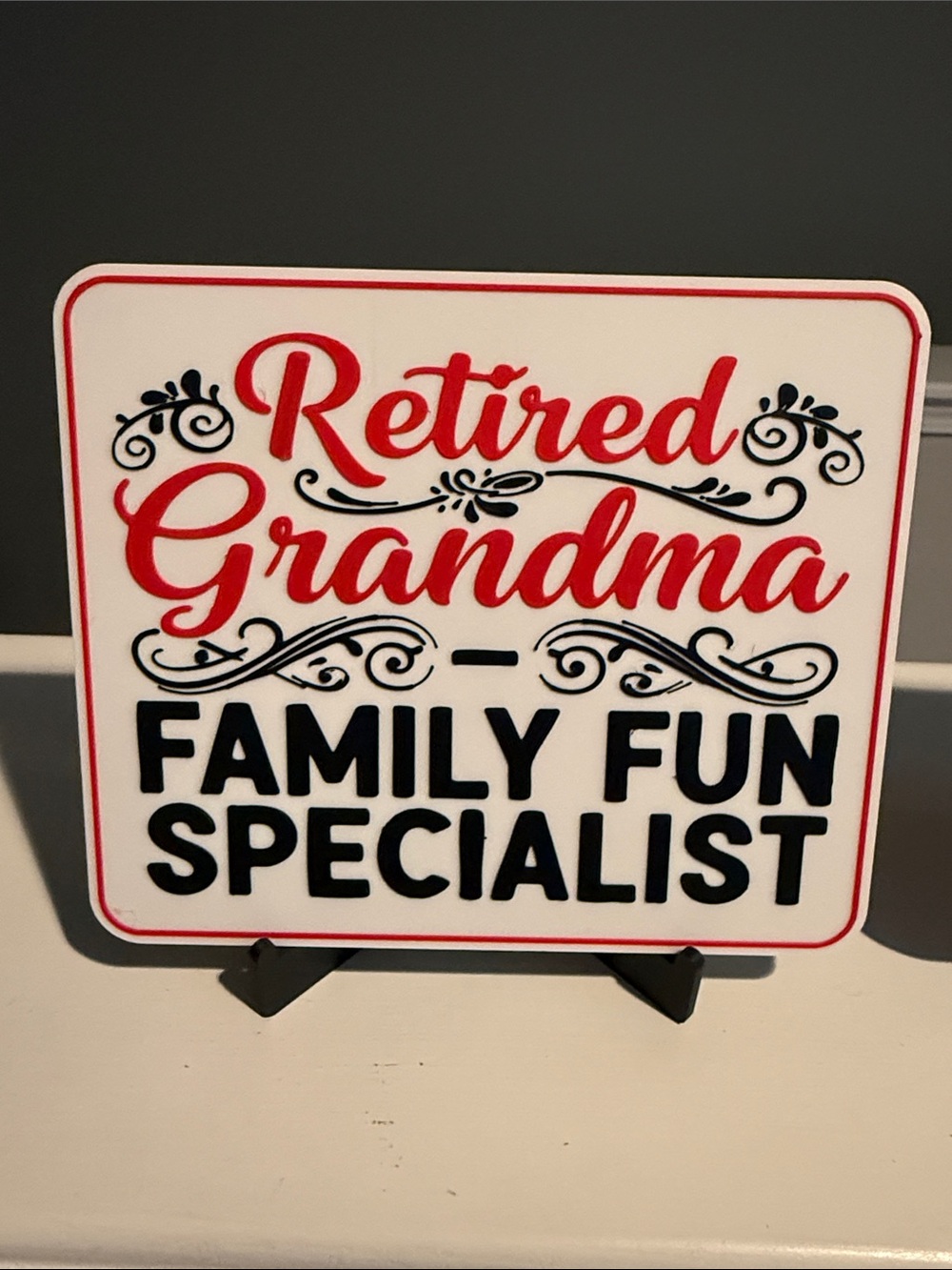 Retired Grandma Family Fun Specialist Sign - Red and Black - Picture 5 of 6